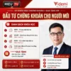Khóa Học Đầu tư chứng khoán cho người mới bắt đầu – Hiếu TV