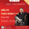 Khoá học đầu tư theo sóng 1, sóng 2 Da Vinci