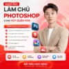 Làm Chủ Photoshop, Ghép Hình Chuyên Nghiệp Cùng Huy Quần Hoa