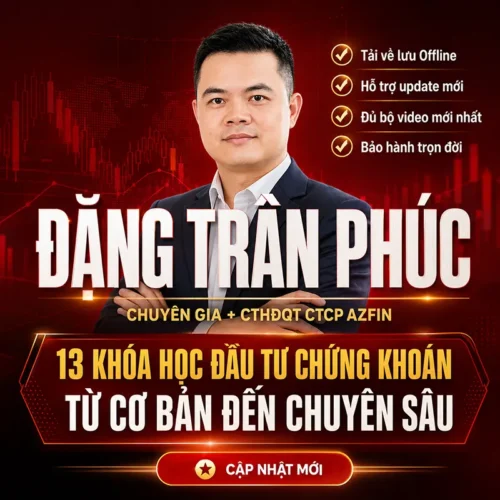 Share 13 Khoá Học Chứng Khoán Azfin Đặng Trần Phục