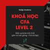 Share Khóa Học Cfa Level 2 Online Của Hedge Academy