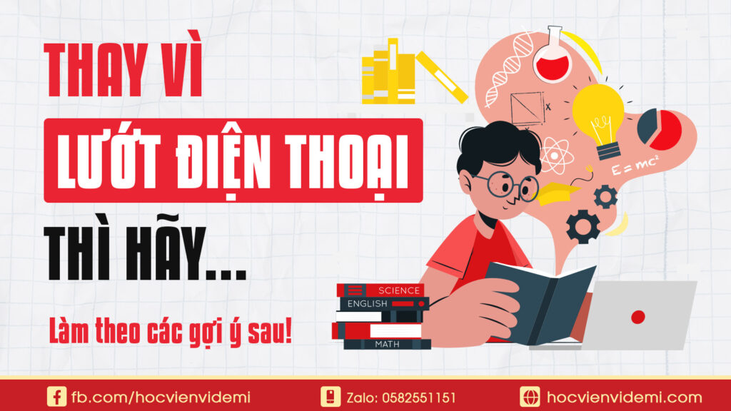 Thay Vì Lướt Điện Thoại Lúc Rảnh Rỗi, Thì Hãy...
