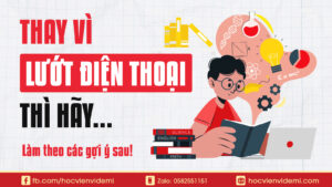 Thay Vì Lướt Điện Thoại Lúc Rảnh Rỗi, Thì Hãy...
