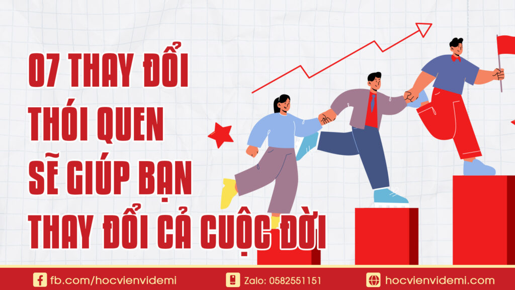 Thay Đổi Thói Quen, Thay Đổi Cuộc Đời