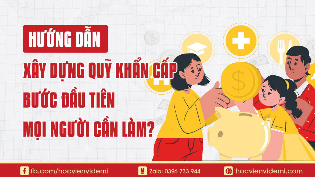 Hướng Dẫn Xây Dựng Quỹ Khẩn Cấp