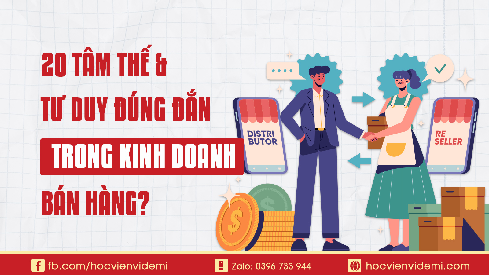 20 Tâm Thế Tư Duy Đúng Đắn Trong Kinh Doanh Bán Hàng