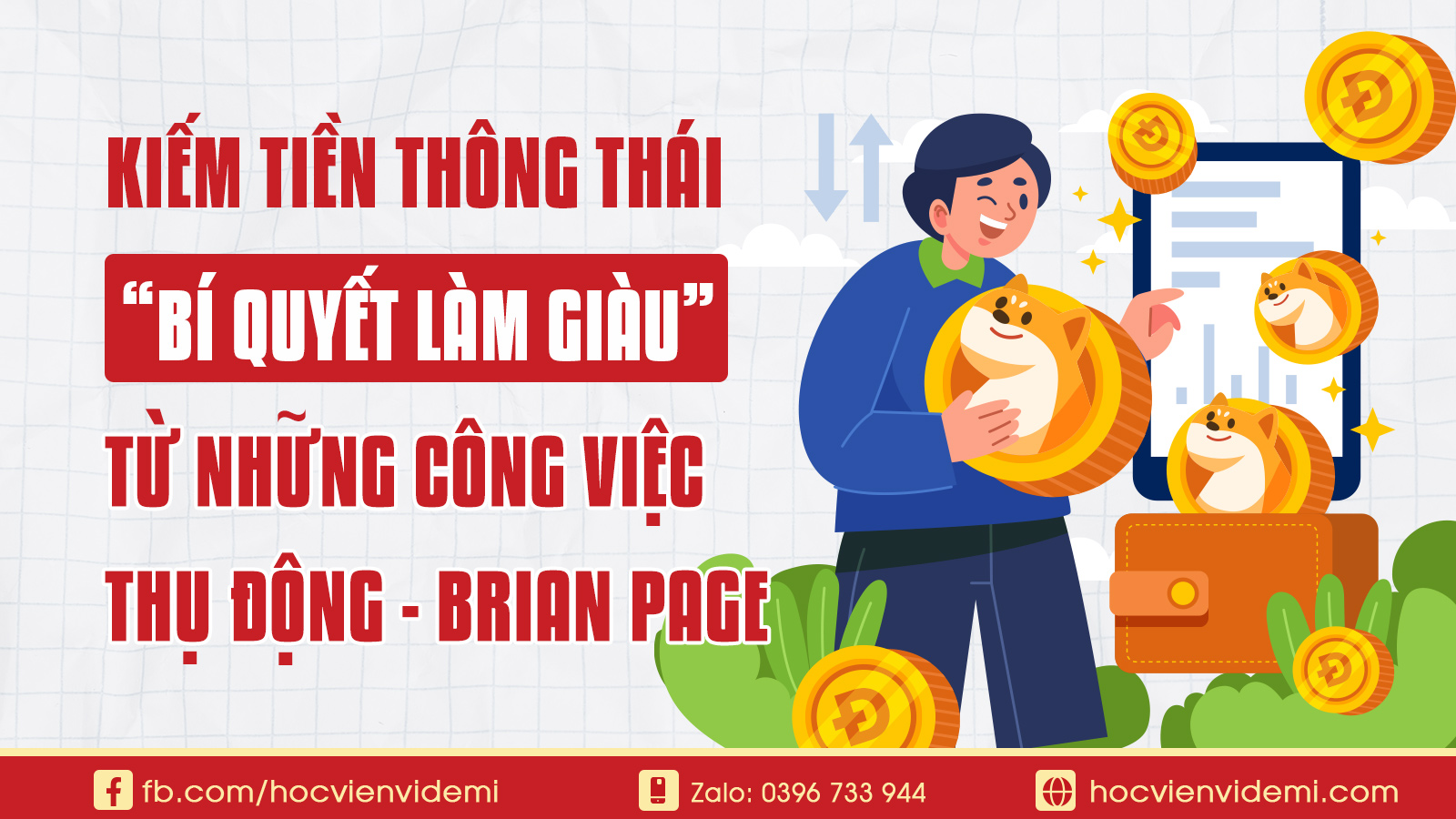 Bí Quyết Làm Giàu Từ Những Công Việc Thụ Động Của Brian Page