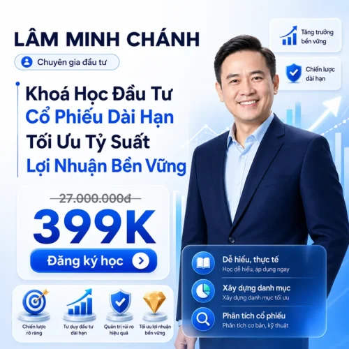 [Share] 14 Khoá Học Đầu Tư Cổ Phiếu Dài Hạn, Kiếm Tiền Bền Vững Lâm Minh Chánh