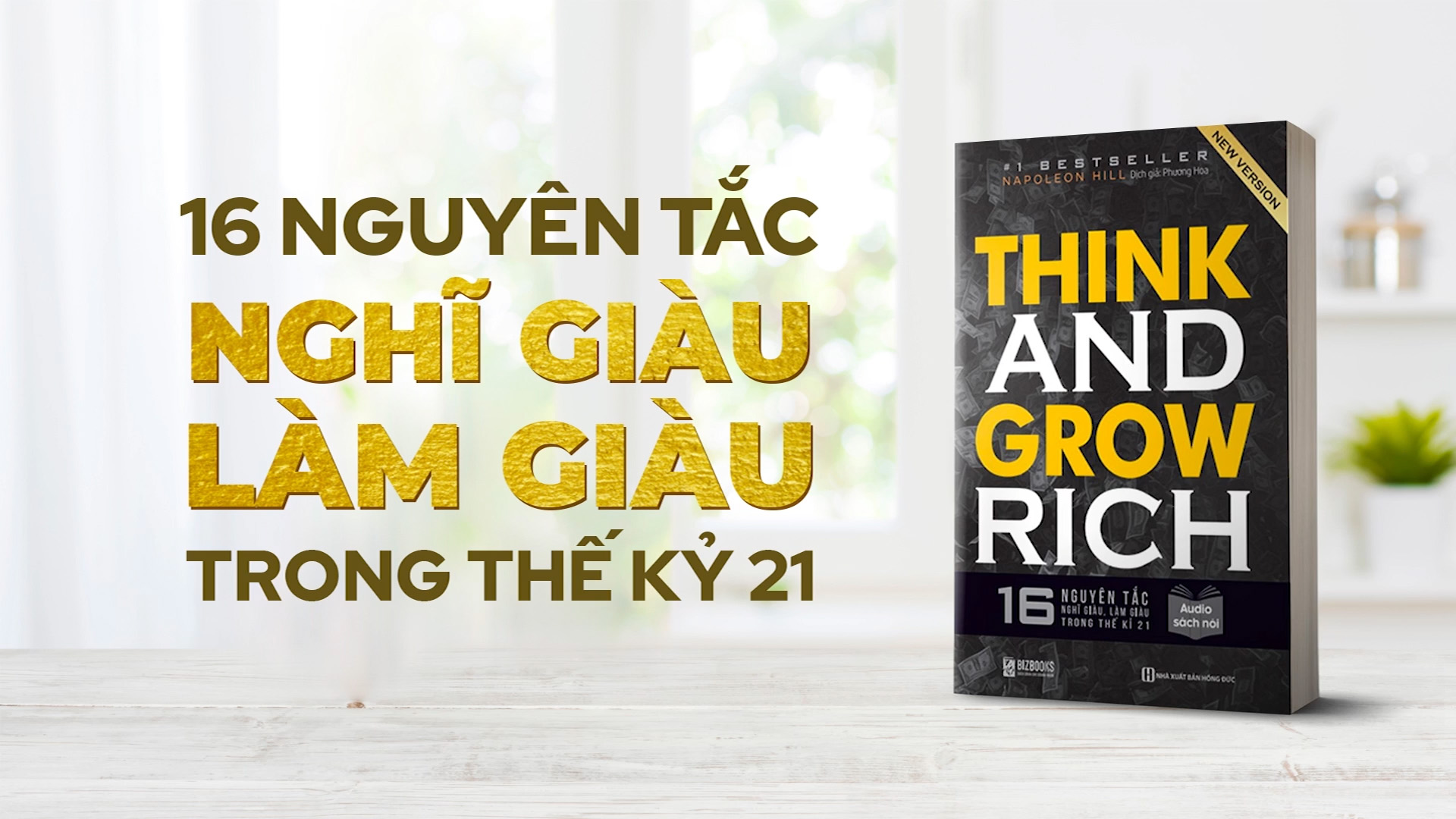 Tóm Tắt Sách 14 Nguyên Tắc Thành Công – Nghĩ Giàu Làm Giàu