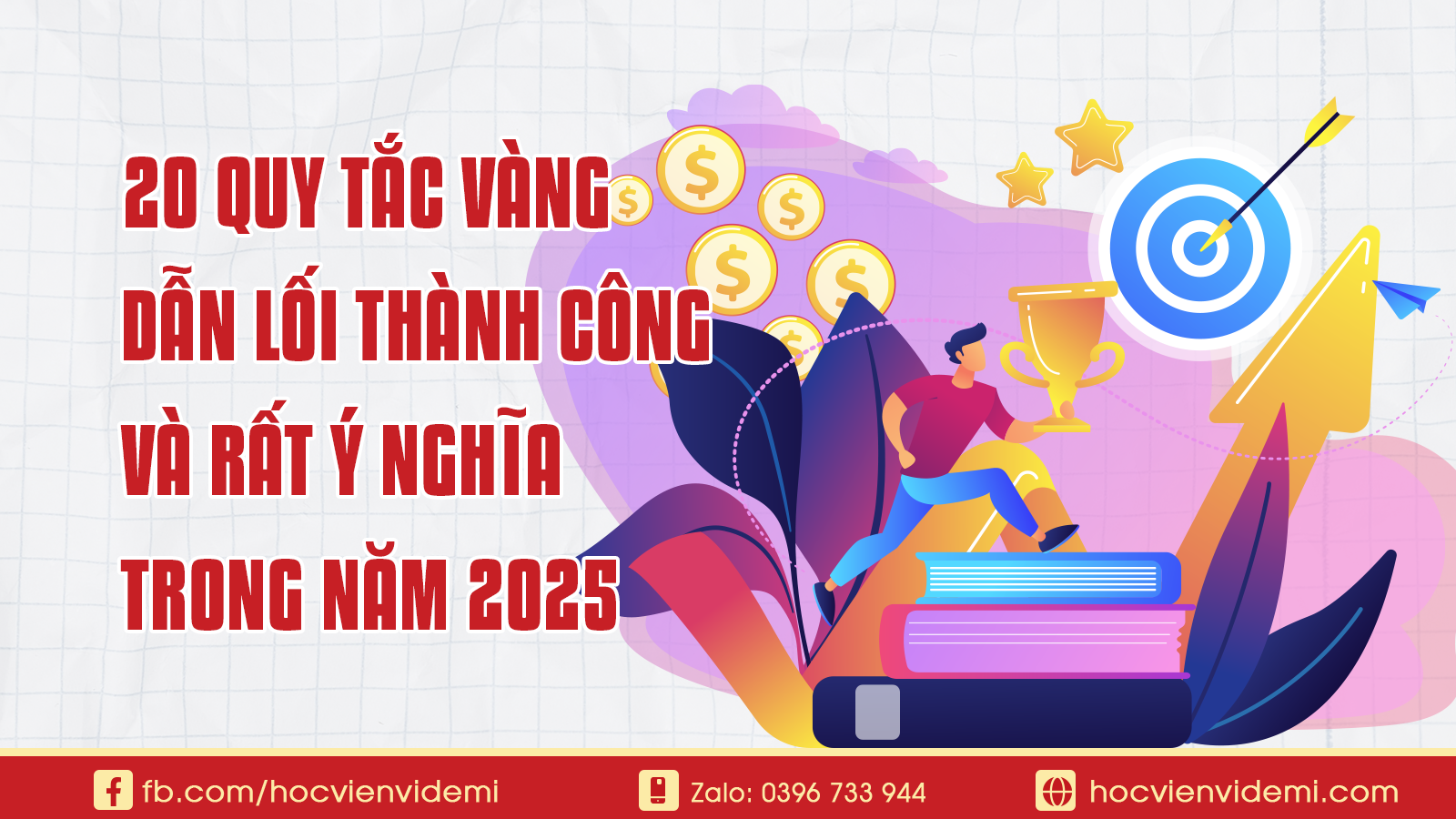 20 Quy Tắc Vàng Dẫn Lối Thành Công Và Ý Nghĩa Trong Năm 2025