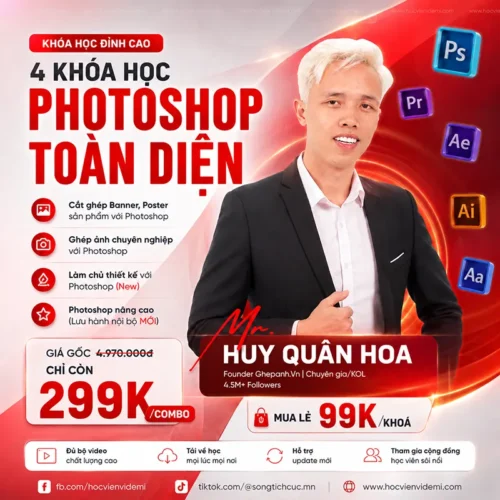 Full 4 Khoá Học Photoshop Đỉnh Cao Đến Từ Huy Quần Hoa