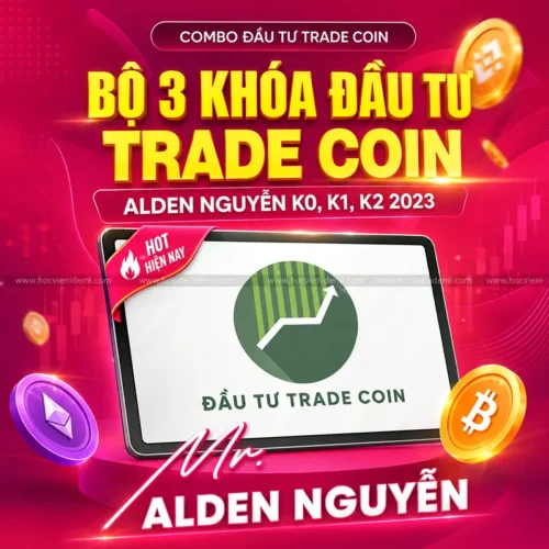 Combo 3 Khóa Đầu Tư Trade Coin Alden Nguyễn K0, K1, K2 2023