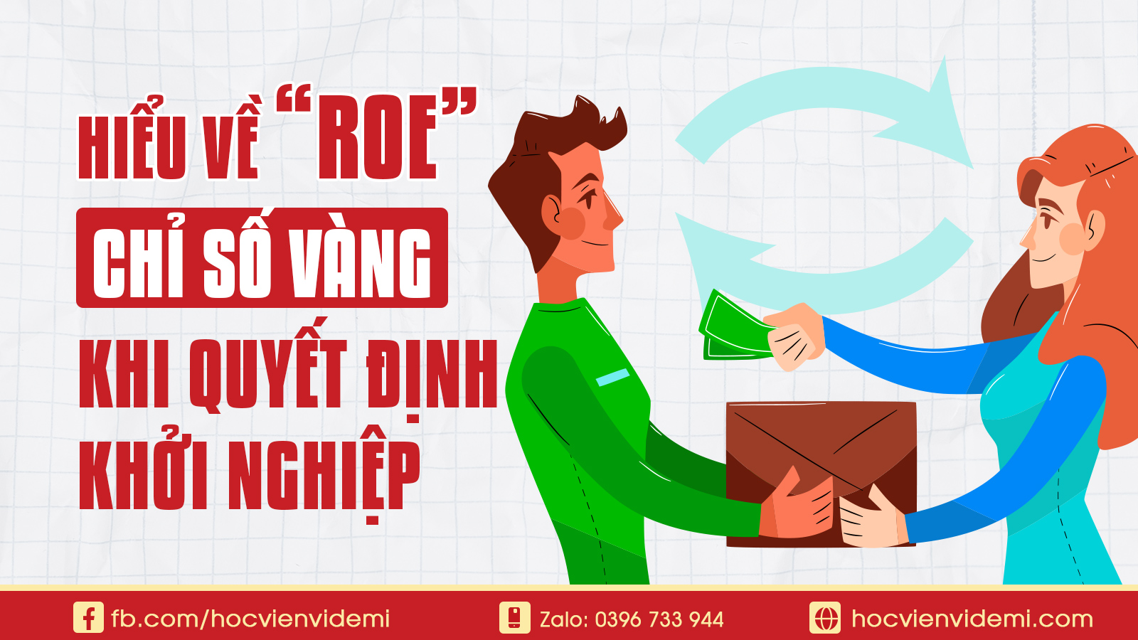 Hiểu Về ROE, Những Chỉ Số Vàng Khi Khởi Nghiệp