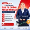 Combo 4 khóa học đầu tư chứng khoán đỉnh cao từ Quang Dũng DBD