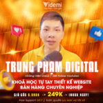 Tự Tay Thiết Kế Website Bán Hàng Chuyên Nghiệp Trung Phạm Digital