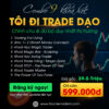 Combo 9 Khóa Học Tôi Đi Trade Dạo Từ Magic Trader