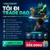 Combo 9 Khóa Học Tôi Đi Trade Dạo Từ Magic Trader