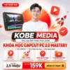 Khóa Học Capcut PC Mastery 21 Day Mới Nhất Từ Kobe Media