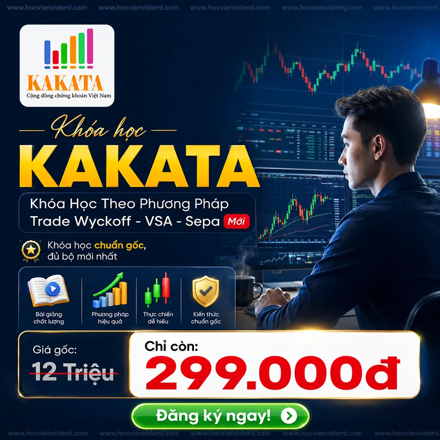 Khóa Học Kakata Phương Pháp WYCKOFF – VSA – SEPA Chuẩn Gốc