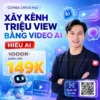 Combo 2 Khóa Học Xây Kênh Nhanh Video Ai Automation Từ Hiếu Ai