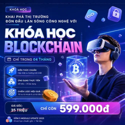 Khóa Học Blockchain Khai Phá Thị Trường, Đón Đầu Công Nghệ Sau 4 Tháng MindX Academy