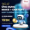 Khóa Học Ứng Dụng Make và ChatGPT Giúp Tự Động Hoá Công Việc