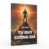 [Sách Ebook] Tư Duy Cường Giả Từ Trương Đào (New 2025)