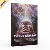 [Ebook] Sách Quý "Tư Duy Sâu Sắc"