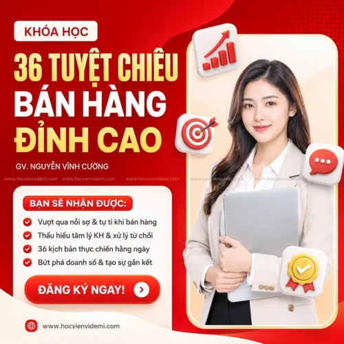 Khoá Học 36 Tuyệt Chiêu Bán Hàng Đỉnh Cao