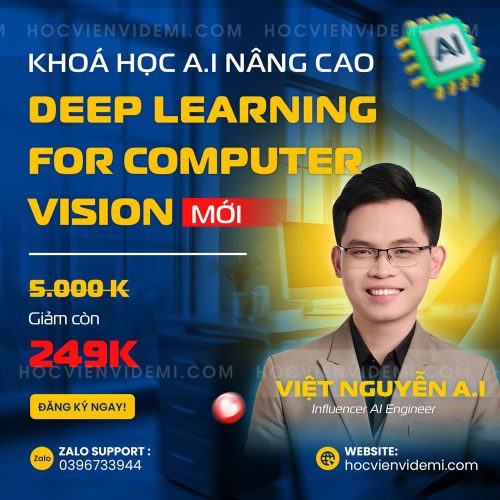 Khóa Học AI Deep Learning for Computer Vision Nâng Cao