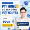 Khóa Học Python & AI Cơ Bản Cùng Việt Nguyễn A.I