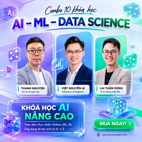 Combo 10 Khóa Học AI - ML - Data Science Thực Chiến