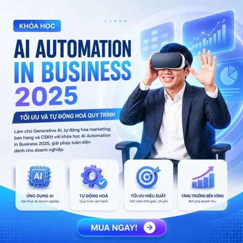Khóa Học Ai Automation In Business 2025