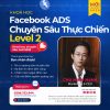 Khóa Học Facebook ADS Chuyên Sâu Thực Chiến Level 2 2025 Chu Minh Hạnh