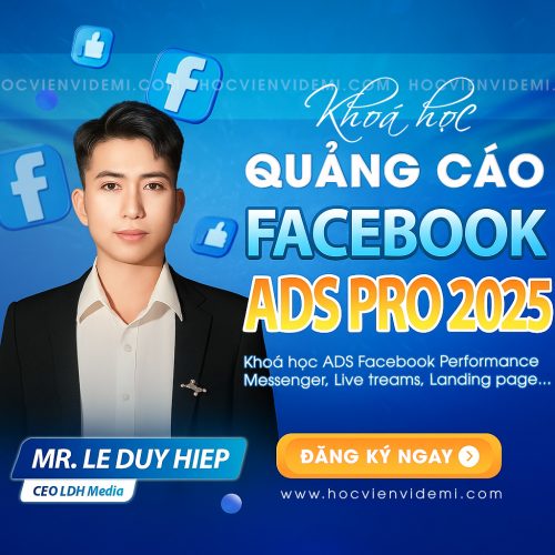 Khoá Học Facebook ADS Performance Pro 2025