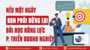 Nếu Một Ngày Bạn Phải Dừng Lại – Bài Học Về Năng Lực Tồn Tại và Phát Triển Bền Vững