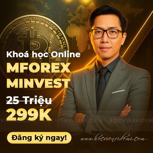 Share Khóa Học Online MForex Mới Nhất | Minvest Mastertrade