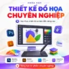 Share Khóa Học Thiết Kế Đồ Họa Chuyên Nghiệp ITPlus Academy
