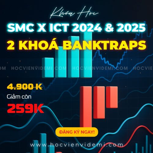 Combo 2 Khóa học SMC x ICT 2024 & 2025 từ Banktraps
