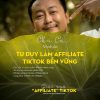 Khóa Học 2 “GIÁC NGỘ” Affiliate TikTok Từ Phạm Củ + Chú Cá Review + Lê Xuân Lộc
