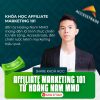Khoá Học Affiliate Marketing 101 Từ Hoàng Nam MMO