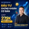 Khóa Học Đầu Tư Chứng Khoán Quang Dũng FPT