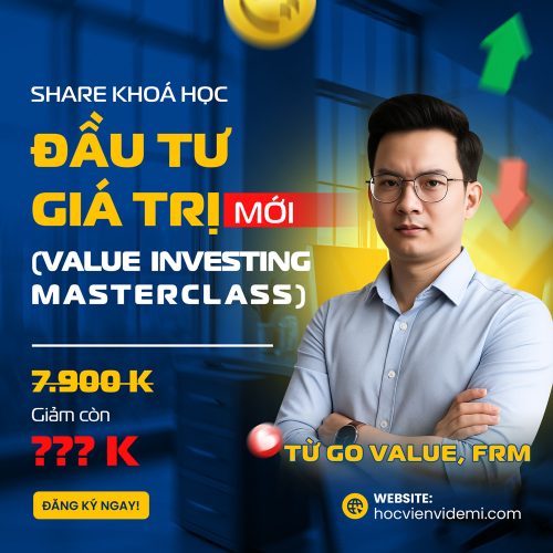 Khóa Học Đầu Tư Giá Trị Value Investing Masterclass Từ GoValue