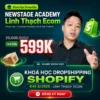 Khóa Học Linh Thạch Dropship K45 – NewStage Academy 2025
