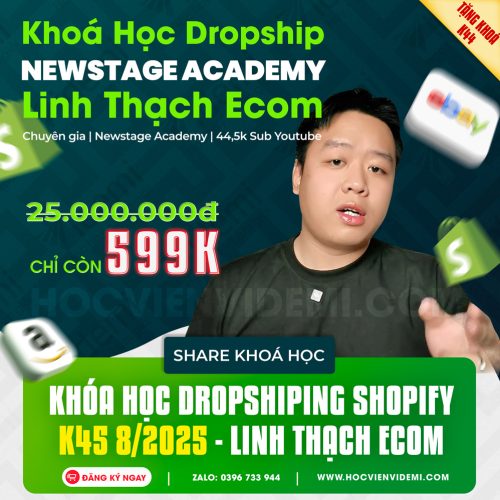 Khóa Học Linh Thạch Dropship K45 – NewStage Academy 2025