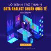 Khoá Học Lộ trình trở thành Data Analyst Theo Chuẩn Quốc Tế Cole.vn