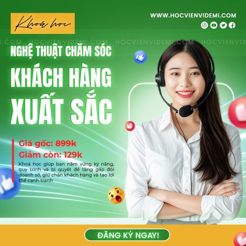 Khoá Học Nghệ Thuật Chăm Sóc Khách Hàng Xuất Sắc Từ Bess Career
