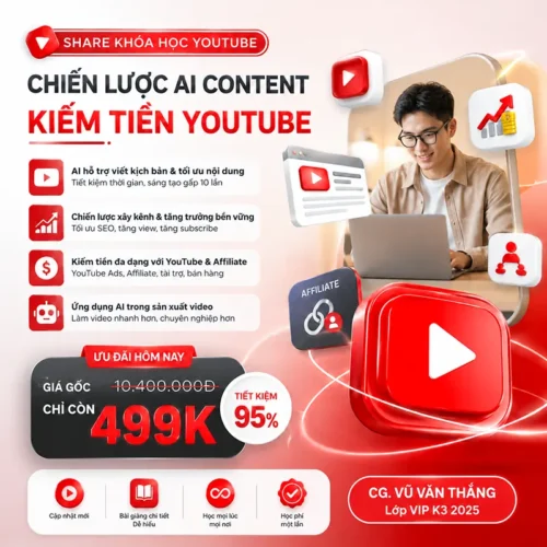 Khóa Học Youtube Vũ Văn Thắng 07.2025 (Zoom Vip K3)