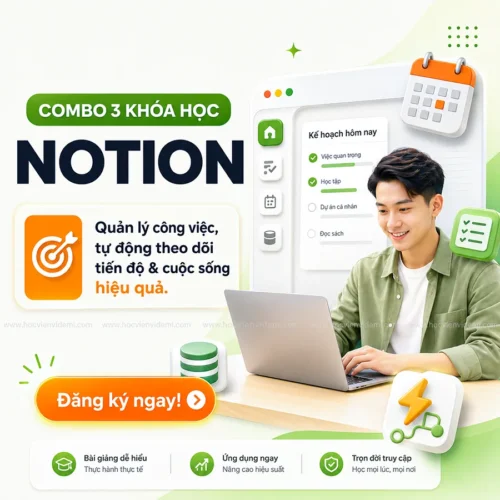 Combo 3 khóa học Notion (Notion with Snow, Notion with Snow Pro và Thành thạo Notion)