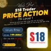 Khóa Học Price Action PA Level 1 Từ S18 Trader